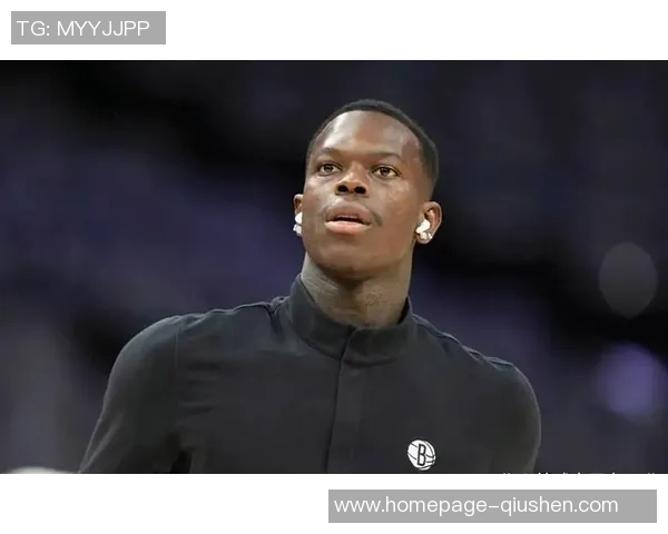 丹尼斯施罗德在NBA的辉煌历程与未来发展潜力分析